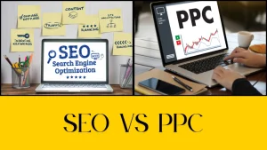 SEO vs PPC: Which is Better for Your Business in 2025?