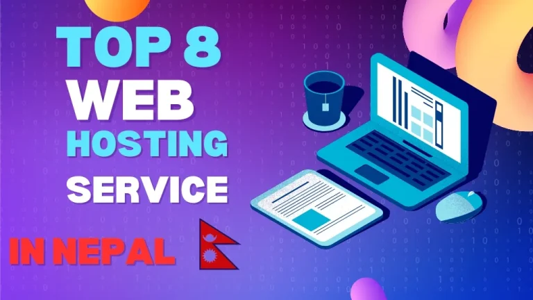 Top 8 Web Hosting Service In Nepal